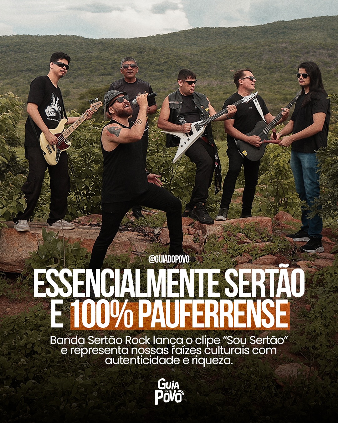 No GUIA DO POVO, a cultura da nossa terra ganha destaque com a força de quem transforma raiz em som. Deslize para conferir esse carrossel sobre a banda Sertão Rock e o clipe “Sou S